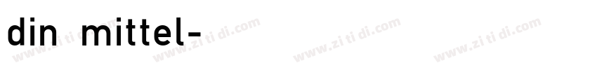 din mittel字体转换